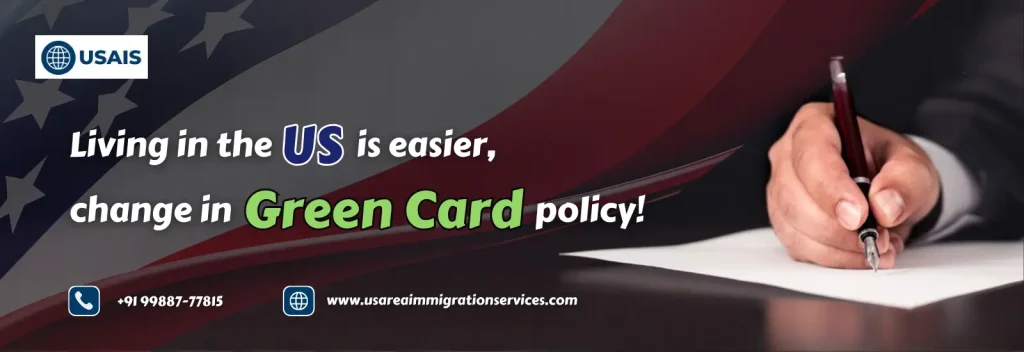 Green Card policy