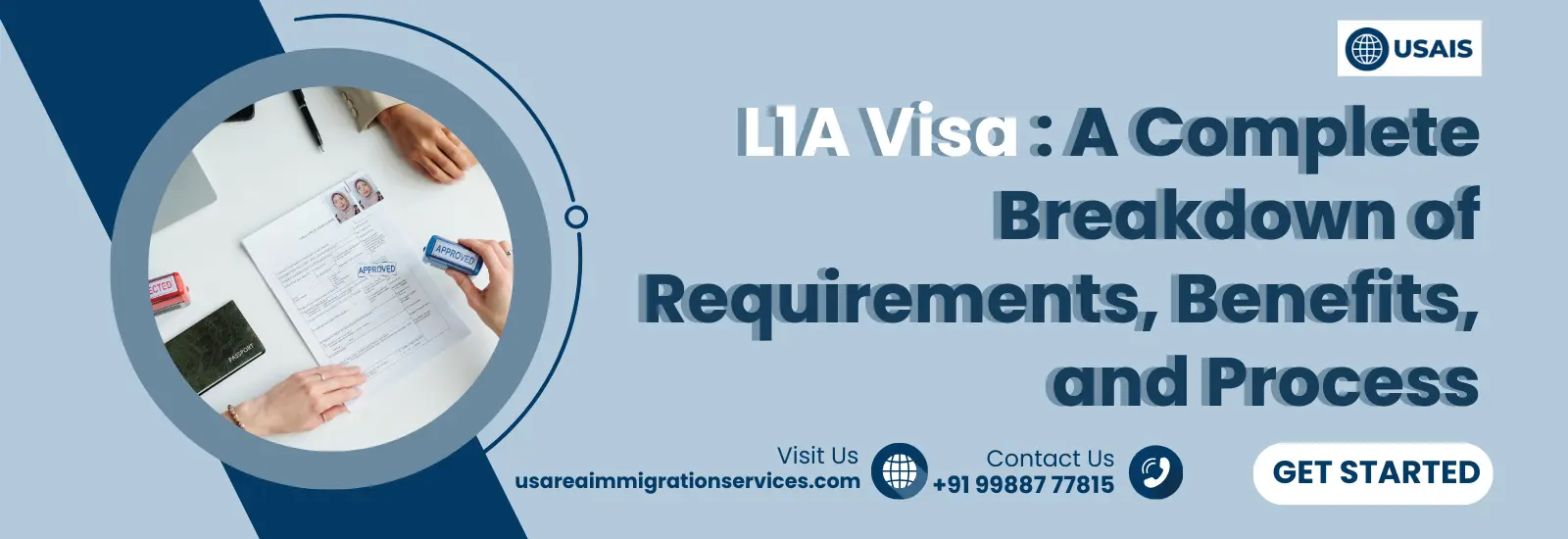 L1A Visa: A Complete Breakdown of Requirements, Benefits, and Process