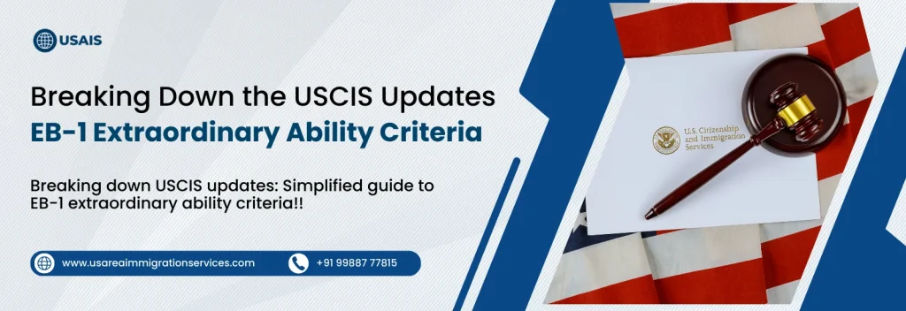 Breaking Down the USCIS Updates on EB-1 Extraordinary Ability Criteria