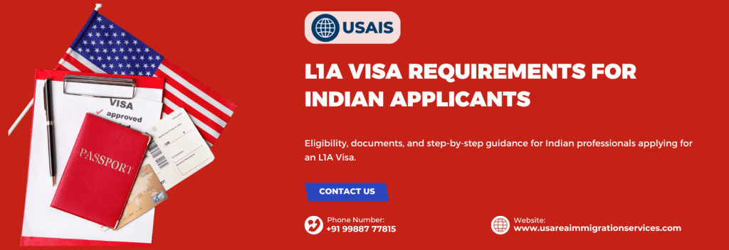 L1A Visa Requirements for Indian Applicants