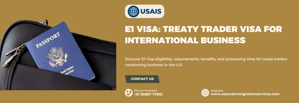 E1 Visa for Treaty Traders