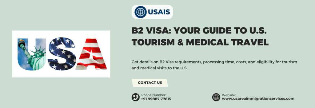 B2 Visa for U.S. Tourism and Visitor Travel
