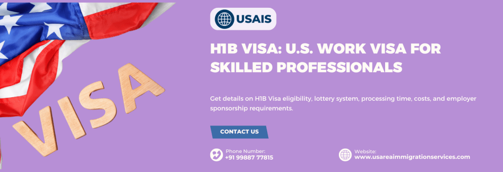 H1B Visa for Skilled Workers