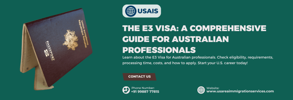 E3 Visa for Australian Professionals
