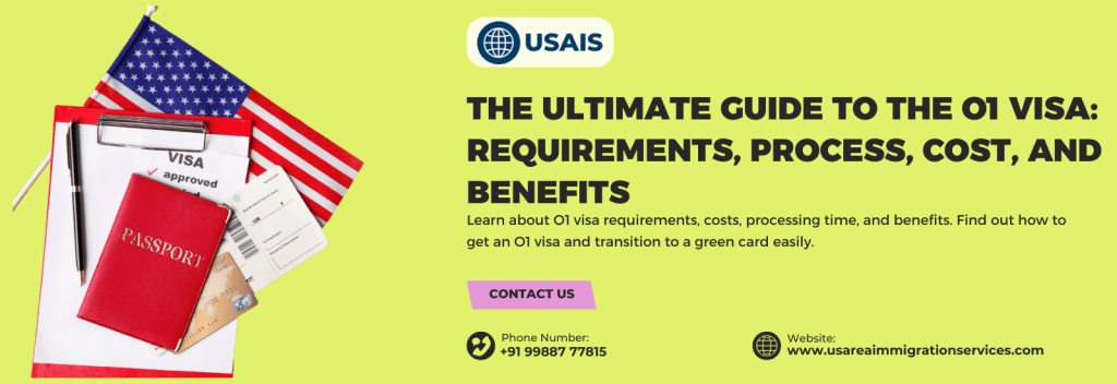 O1 Visa Requirements and Process